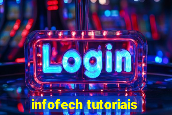 infofech tutoriais